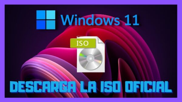 Instalar Windows 11 - Descarga ISO Oficial