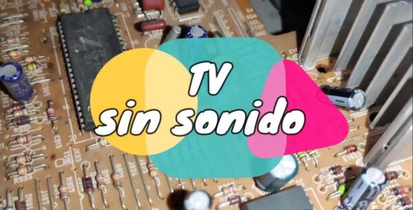 Reparación de Televisores - Problemas de Sonido