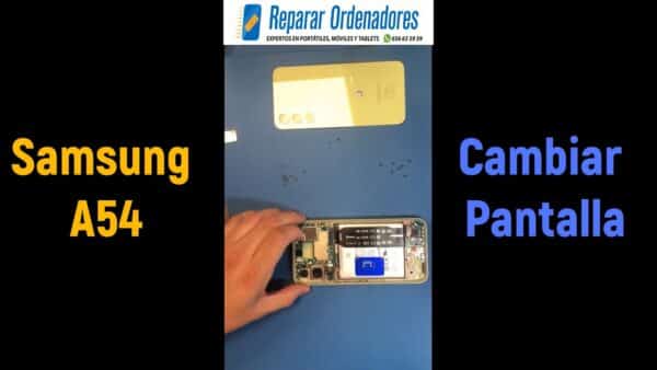 Como Cambiar Pantalla Samsung Galaxy A54 en Reparar Ordenadores Madrid