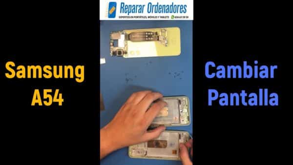Como Cambiar Pantalla Samsung Galaxy A54 en Reparar Ordenadores Madrid