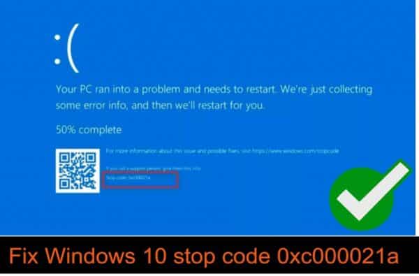Solucionar Error 0xC000021A Windows 10
