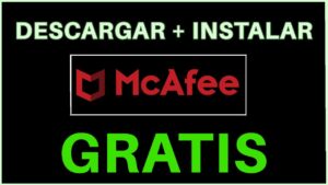 Anti-Malware Gratis McAfee