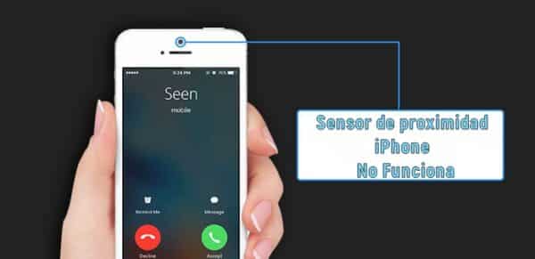 Sensor de proximidad iPhone No Funciona