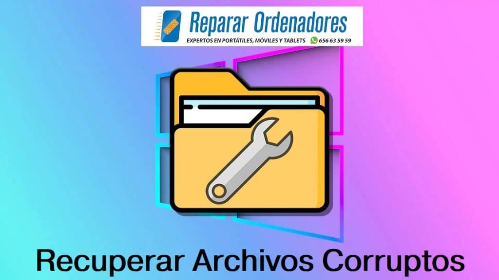 Recuperación de Archivos Corruptos en Windows