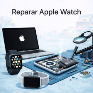 Reparar Apple Watch en Madrid