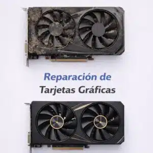 Reparacion de Tarjetas Graficas