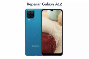 Reparar Galaxy A12