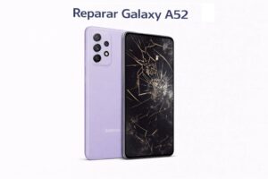 Reparar Galaxy A52