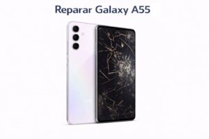 Reparar Galaxy A55