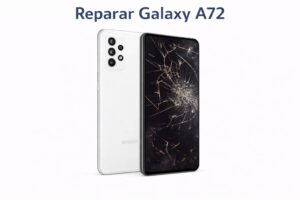 Reparar Galaxy A72