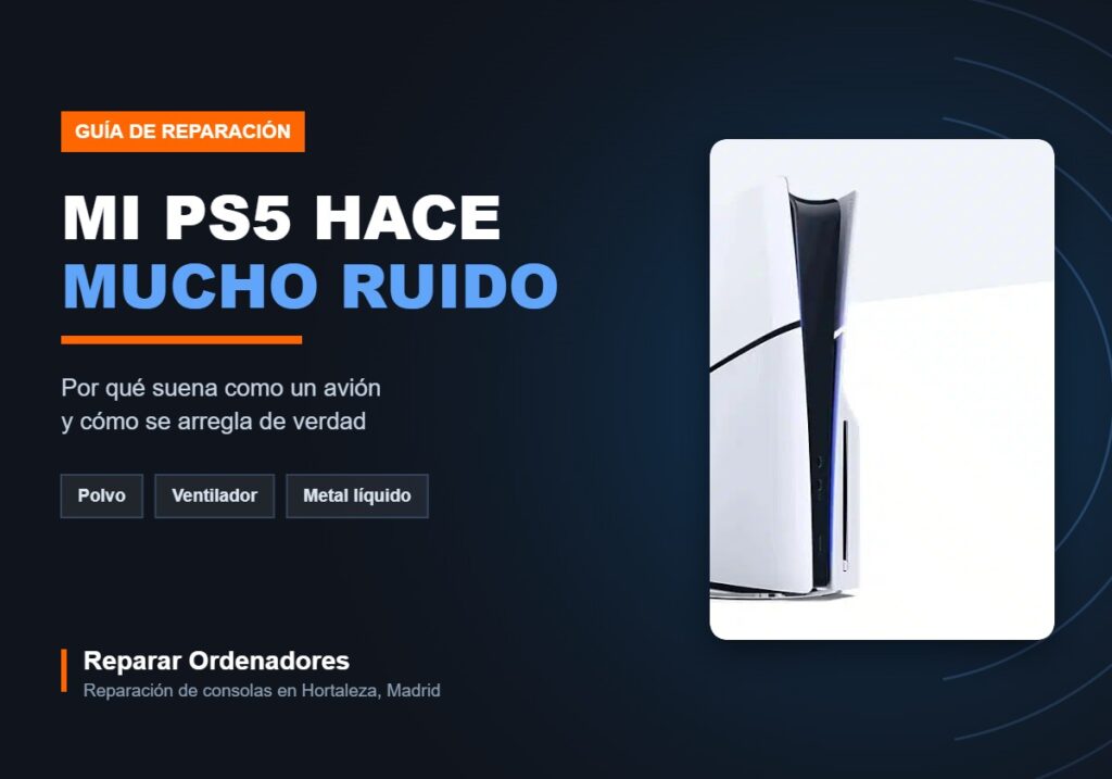 PlayStation 5 que hace mucho ruido por el ventilador y el polvo acumulado