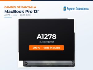 Cambio de pantalla MacBook Pro 13 A1278
