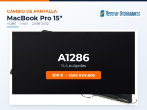 Cambio de pantalla MacBook Pro 15 A1286