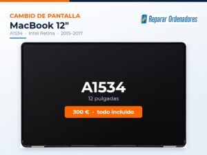 Cambio de pantalla MacBook 12 A1534