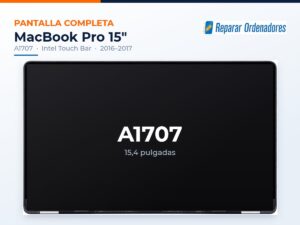 Pantalla completa MacBook Pro 15 A1707