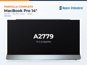 Pantalla completa MacBook Pro 14 A2779