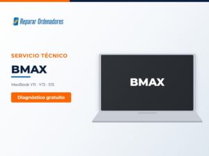 Servicio técnico de portátiles BMAX en Madrid