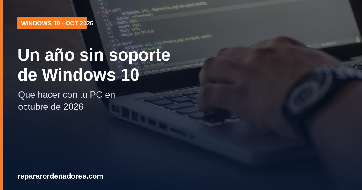 Un año sin soporte de Windows 10: qué hacer con tu PC en octubre de 2026 1 Icono de Windows 10 con aviso de fin de soporte junto a un portátil