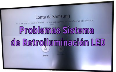 Problemas sistema de retroiluminación LED