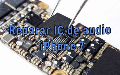 Reparar IC de audio iPhone 7
