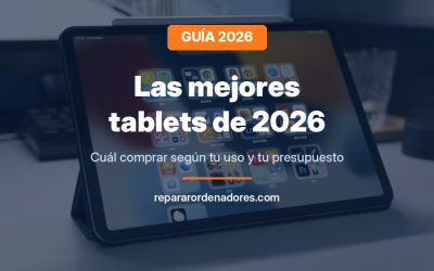 Las mejores tablets de 2026: cuál comprar según tu uso y tu presupuesto