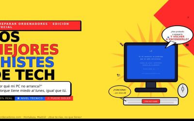 Los Mejores Chistes de Reparación de Ordenadores (y Otras Verdades Dolorosas)