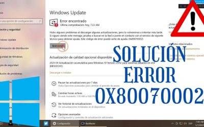 Solución Error 0x80070002 Windows