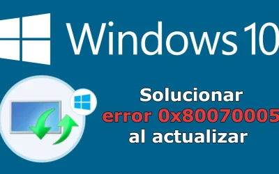 Solucionar Error 0x80070005
